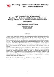 Just Google It?! But at What Price? Teaching Pro-Environmental Behaviour for Smart and Energy-Efficient Use of Information and Communication Technologies Jennifer Dahmen and Natascha Compes Equal Opportunities Office