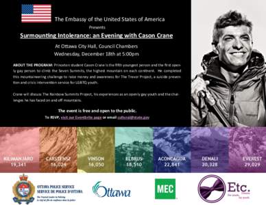 The Embassy of the United States of America Presents Surmounting Intolerance: an Evening with Cason Crane At Ottawa City Hall, Council Chambers Wednesday, December 18th at 5:00pm