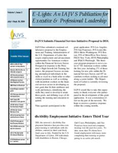 E-Lights: An IAJVS Publication for Executive & Professional Leadership Volume 1, Issue 2  July 1-Sept. 30, 2004