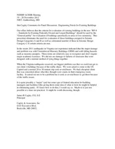 NEHRP ACEHR Meeting 19 – 20 November 2012 NIST, Gaithersburg, MD Jim Cagley Comments for Panel Discussion: Engineering Needs for Existing Buildings Our office believes that the criteria for evaluation of existing build