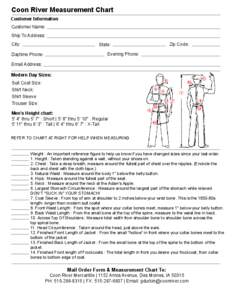 Coon River Measurement Chart Customer Information Customer Name: