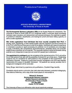 Postdoctoral Fellowship  APPLIED RESEARCH LABORATORIES The University of Texas at Austin The Environmental Sciences Laboratory (ESL) of the Applied Research Laboratories, The University of Texas at Austin (ARL:UT) is a r