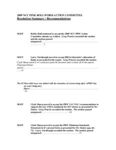 2009 NCC PINK BOLLWORM ACTION COMMITTEE  Resolution Summary / Recommendations M/S/P