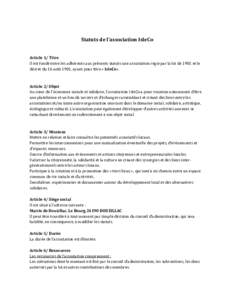 Statuts de l’association IsleCo Article 1/ Titre Il est fondé entre les adhérents aux présents statuts une association régie par la loi de 1901 et le décret du 16 août 1901, ayant pour titre « IsleCo».  Article