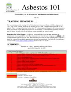 Maryland Department of the Environment Asbestos 101  This newsletter is on the MDE web site: http://www.mde.state.md.us/asbestos