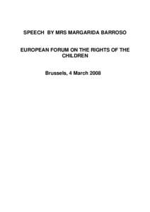 Abuse / Franco Frattini / International Centre for Missing & Exploited Children / Commercial sexual exploitation of children / Adoption / Child abduction / Politics of Italy / Family / Child safety / Childhood / Family law