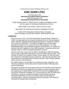 INTERNATIONAL COMPUTER MUSIC ASSOCIATION  ICMC GUIDE LITE© For Organizers of the International Computer Music Conference under the auspices of the