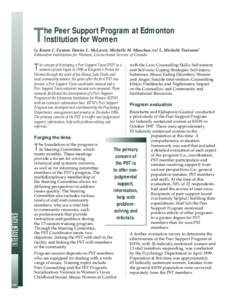 he Peer Support Program at Edmonton Institution for Women T  by Karen C. Eamon, Denise L. McLaren, Michelle M. Munchua and L. Michelle Tsutsumi1