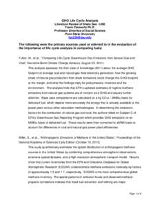 GHG Life Cycle Analysis Literature Review of Shale Gas / LNG Frank Clemente Ph.D. Professor Emeritus of Social Science Penn State University 