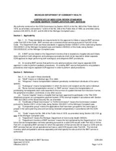 MICHIGAN DEPARTMENT OF COMMUNITY HEALTH CERTIFICATE OF NEED (CON) REVIEW STANDARDS FOR BONE MARROW TRANSPLANTATION (BMT) SERVICES (By authority conferred on the CON Commission by Section[removed]of Act No. 368 of the Publi