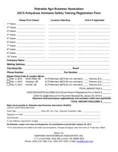 Nebraska Agri-Business Association 2015 Anhydrous Ammonia Safety Training Registration Form Please Print Clearly st  Location Attending