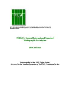 Metadata / International Standard Bibliographic Description / Library 2.0 / Functional Requirements for Bibliographic Records / Cataloging / National library / Library catalog / AACR2 / Bibliographic record / Library science / Information / Data