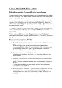 Laxey & Village Walk Health Centres Patient Representative Group and Practice Survey Report. We have formed a Patient Representative Group (PRG) from a number of our patients who have volunteered some of their time to co