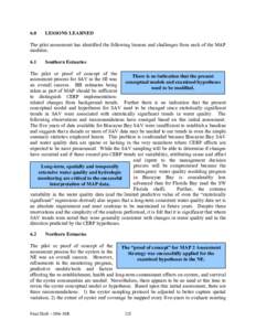 6.0  LESSONS LEARNED The pilot assessment has identified the following lessons and challenges from each of the MAP modules.