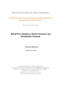 Research Center for Price Dynamics A Research Project Concerning Prices and Household Behaviors Based on Micro Transaction Data Working Paper Series No.4