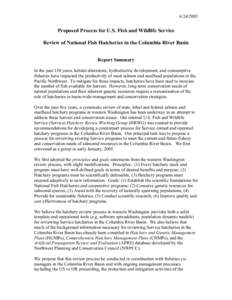 Industrial agriculture / Oncorhynchus / National Fish Hatchery System / Hatchery / Salmon / Rainbow trout / Fish hatchery / Snake River / Dworshak National Fish Hatchery / Idaho / Fish / Geography of the United States