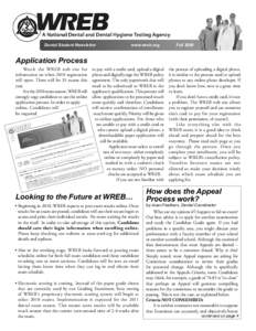 Dental Student Newsletter	  www.wreb.org Fall 2009