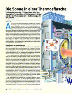 Die Sonne in einer Thermosflasche Ein Physikerteam der ETH Lausanne wagt den Sprung ins Plasma, jene «Teilchensuppe», in der