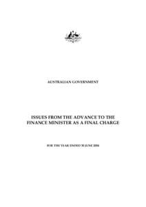 Issues from the Advance to the Finance Minister as a Final Charge for the year ended 30 June 2004