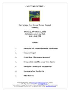 ~ MEETING NOTICE ~  Currier and Ives Scenic Byway Council Meeting Monday, October 22, 2012 Salisbury Academy Hall