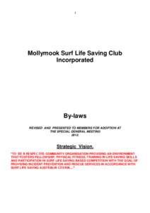 1  Mollymook Surf Life Saving Club Incorporated  By-laws