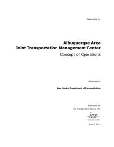 Albuquerque /  New Mexico / New Mexico Rail Runner Express / Metropolitan planning organization / Concept of operations / University of New Mexico / Emergency management / Rio Rancho /  New Mexico / Kirtland Air Force Base / New Mexico / Albuquerque metropolitan area / New Mexico Department of Transportation