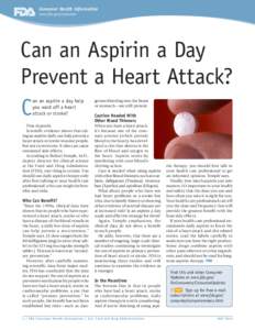 Consumer Health Information www.fda.gov/consumer Can an Aspirin a Day Prevent a Heart Attack? C