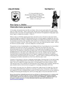 Living with Grizzlies  Fact Sheet No. 8 U.S. Fish and Wildlife Service Mountain-Prairie Region, P.O. Box 25486