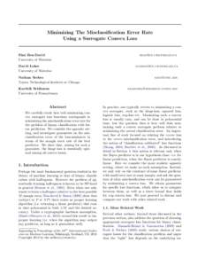 Minimizing The Misclassification Error Rate Using a Surrogate Convex Loss Shai Ben-David University of Waterloo David Loker