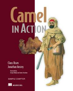 SAMPLE CHAPTER  Camel in Action Claus Ibsen Jonathan Anstey