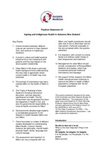 Position Statement 24 Ageing and Indigenous Health in Aotearoa New Zealand Key Points: 1. Communications between different cultures are common in New Zealand (NZ), and common in healthcare