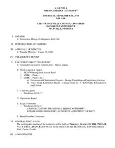 AGENDA MID-BAY BRIDGE AUTHORITY THURSDAY, SEPTEMBER 16, 2010 9:00 A.M. CITY OF NICEVILLE COUNCIL CHAMBERS 208 NORTH PARTIN DRIVE