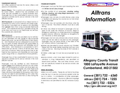 Assistive technology / Paratransit / Pace / Public transport bus service / Santa Rosa CityBus / Sacramento Regional Transit District / Transportation in the United States / Transport / Chicago metropolitan area