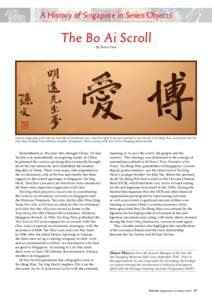 A History of Singapore in Seven Objects  The Bo Ai Scroll By Shaun Phua  Chinese calligraphy scroll with the words Bo Ai (Universal Love), read from right to left, presented by Dr Sun Yat Sen to Teo Beng Wan, on loan fro