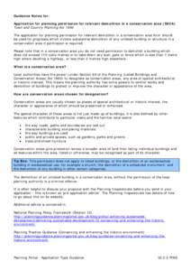 Guidance Notes for: Application for planning permission for relevant demolition in a conservation area (S62A) Town and Country Planning Act 1990 The application for planning permission for relevant demolition in a conser