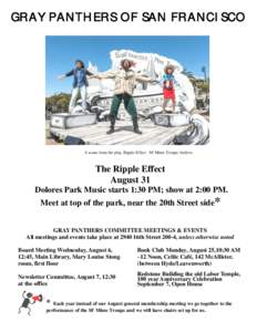GRAY PANTHERS OF SAN FRANCISCO  A scene from the play, Ripple Effect SF Mime Troupe Archive The Ripple Effect August 31