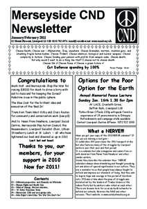 Merseyside CND Newsletter January/February[removed]Mount Pleasant, Liverpool L3 5SD[removed]removed] www.mcnd.org.uk  Choose Death; Choose war – Afghanistan, Iraq, anywhere. Choose Grenades, mortars, ma