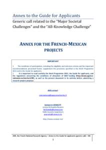 Annex to the Guide for Applicants  Generic call related to the “Major Societal Challenges” and the “All-Knowledge Challenge”  ANNEX FOR THE FRENCH-MEXICAN