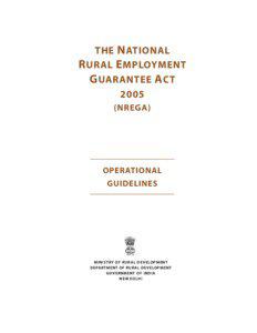 Sampoorna Grameen Rozgar Yojana / Panchayati raj / National Food For Work Programme / Ministry of Rural Development / Employment / Contemporary history / NREGS / Aam Aadmi / India / Labour law / Mahatma Gandhi National Rural Employment Guarantee Act