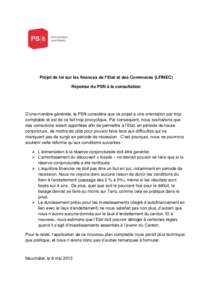 Projet de loi sur les finances de l’Etat et des Communes (LFINEC) Réponse du PSN à la consultation D’une manière générale, le PSN considère que ce projet a une orientation par trop comptable et est de ce fait t