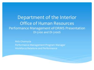 Department of the Interior Office of Human Resources Performance Management eFORMS Presentation DI-3100 and DI-3100S