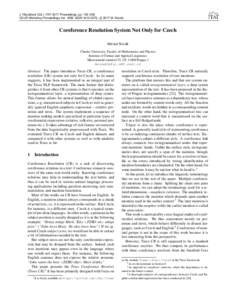 J. Hlaváˇcová (Ed.): ITAT 2017 Proceedings, pp. 193–200 c 2017 M. Novák CEUR Workshop Proceedings Vol. 1885, ISSN, Coreference Resolution System Not Only for Czech Michal Novák