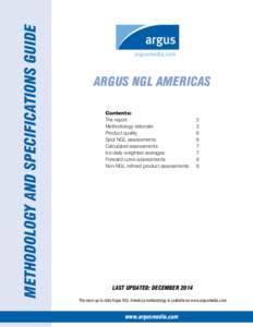 Methodology and specifications guide  Argus NGL Americas Contents: The report Methodology rationale
