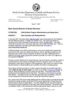 North Carolina Department of Health and Human Services Division of Social Services 325 North Salisbury Street • MSC 2408 • Raleigh, North Carolina[removed]Courier # [removed]Michael F. Easley, Governor