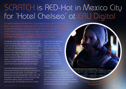 SCRATCH is RED-Hot in Mexico City for ‘Hotel Chelsea’ at ERU Digital