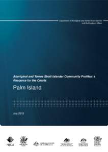 Palm Island - Aboriginal and Torres Strait Islander Community Profiles: a Resource for the Courts