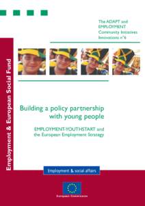 Employment & European Social Fund  The ADAPT and EMPLOYMENT Community Initiatives Innovations n°6