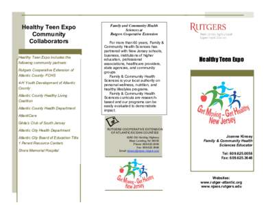 Healthy Teen Expo Community Collaborators Healthy Teen Expo includes the the mission of following community partners: