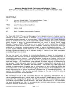 Vermont Mental Health Performance Indicator Project DDMHS, Weeks Building, 103 South Main Street, Waterbury, VT[removed][removed]MEMORANDUM TO: