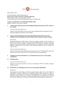 Zurich, April 4, 2012 To the Shareholders of EFG International AG INVITATION TO THE 7TH ANNUAL GENERAL MEETING Friday, April 27, 2012, [removed]doors open at[removed]at ConventionPoint, SIX Swiss Exchange, Selnaustrasse 30,
